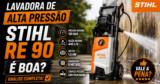 Stihl RE 90: lavadora de alta pressão é boa para uso doméstico?