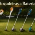 Roçadeira a bateria é boa? Veja quando vale a pena e quando evitar